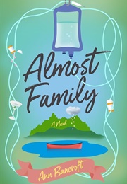 Almost Family (Ann Bancroft)