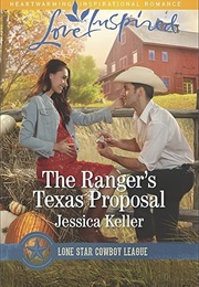 The Ranger's Texas Proposal (Jessica Keller)