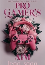 Pro Gamer's Aim (Lena Song)