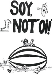 Soy, Not Oi! (Joel Olson)