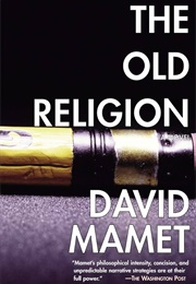 The Old Religion: A Novel (David Mamet)