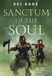 Sanctum of the Soul (Kel Kade)