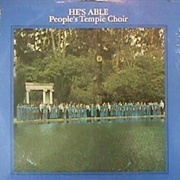 People's Temple Choir - He's Able