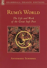 Rumi&#39;s World (Annemarie Schimmel)