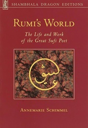 Rumi's World (Annemarie Schimmel)