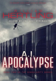 A.I Apocalypse (William Hertling)
