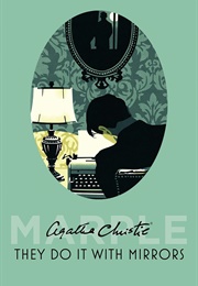 They Do It With Mirrors (Agatha Christie)