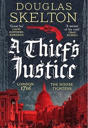 A Thief&#39;s Justice (Douglas Skelton)
