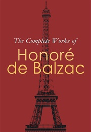 The Complete Works of Honore De Balzac (Honore De Balzac)
