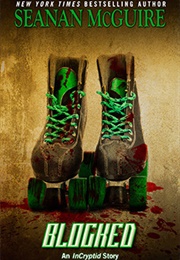 Blocked (Seanan McGuire)