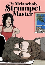 The Melancholy Strumpet Master (Zeb Beck)