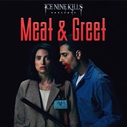 Ice Nine Kills - Meat & Greet