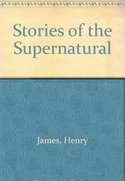 Stories of the Supernatural (Henry James)