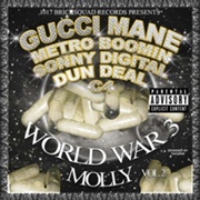 Gucci Mane - World War 3 Vol.2: Molly