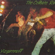 The Celibate Rifles - YIZGARNOFF