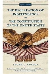 The Declaration of Independence & the Constitution of the United States (Floyd G. Cullop)