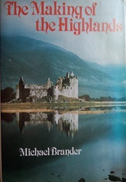 The Making of the Highlands (Brander, Michael)