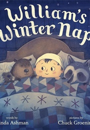 William's Winter Nap (Linda Ashman)