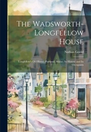 The Wadsworth-Longfellow House (Nathan Goold)