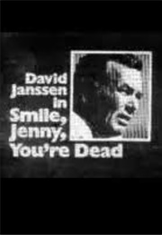 Smile, Jenny, You're Dead (1974)