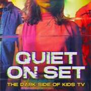 Quiet on Set: The Dark Side of Kids TV