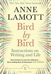 Bird by Bird (Anne Lamott)