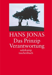 Das Prinzip Verantwortung (Hans Jonas)
