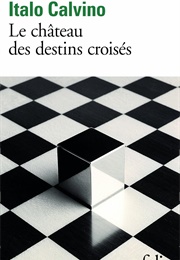 Le Château Des Destins Croisés (Italo Calvino)