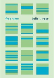 Free Time (Julie L. Rose)
