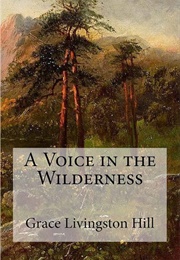 A Voice in the Wilderness (Hill, Grace Livingston)