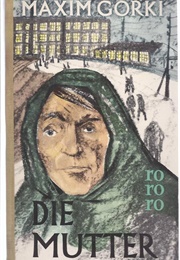 Die Mutter (Maxim Gorki)