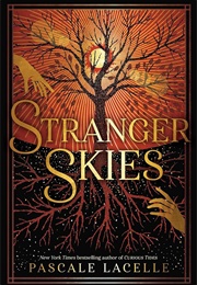 Stranger Skies (Pascale Lacelle)