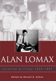 Alan Lomax: Selected Writings 1934-1997 (Ronald D. Cohen)