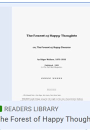 The Forest of Happy Thoughts; or ...Dreams Play (Edgar Wallace)