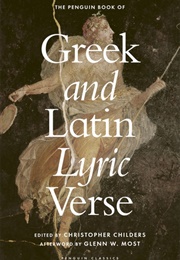 The Penguin Book of Greek and Latin Lyric Verse (.)