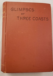 Glimpses of Three Coasts (Helen Hunt Jackson)