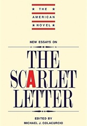 New Essays on "The Scarlet Letter" (Edited by Michael J. Colacurcio)