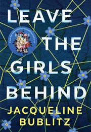 Leave the Girls Behind (Jacqueline Bublitz)
