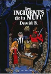 Les Incidents De La Nuit (David B.)