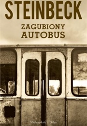 "Zagubiony Autobus" (John Steinbeck)