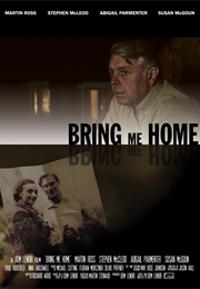 Bring Me Home (2013)