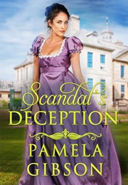 Scandal's Deception (Pamela Gibson)