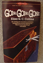 Going, Going, Gone (Eliza G.C. Collins)