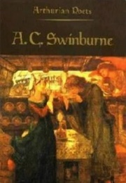 Arthurian Poets (A. G. Swinburne)