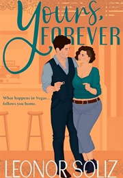 Yours Forever (Leonor Soliz)