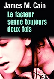Le Facteur Sonne Toujours Deux Fois (James M. Cain)