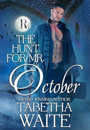 The Hunt for Mr. October (Tabetha Waite)