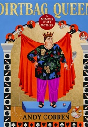 Dirtbag Queen (Andy Corren)