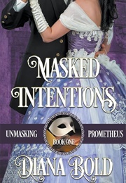 Masked Intentions (Diana Bold)