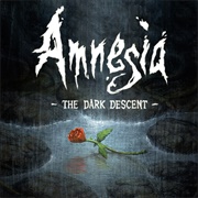 Amnesia: The Dark Descent (2010)